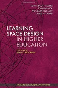 Learning space design in higher education - Lennie Scott-Webber John Branch Paul Bartholomew Claus Nygaard Libri Publishing Ltd - learning space design - learning spaces - how to design learning spaces